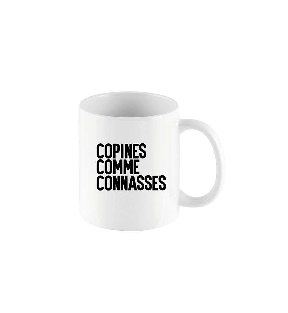 MUG STAN COPINES COMME CONNASSE Derrière La Porte