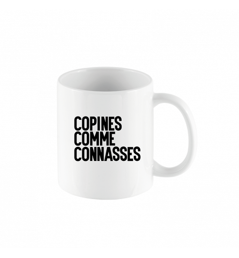 MUG STAN COPINES COMME CONNASSE Derrière La Porte MUG STAN COPINES COMME CONNASSE Derrière La Porte