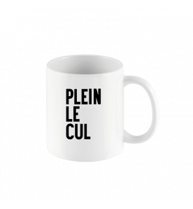 MUG PLEIN LE CUL