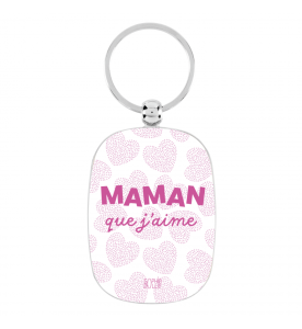 PORTE-CLES MAMAN QUE J'AIME
