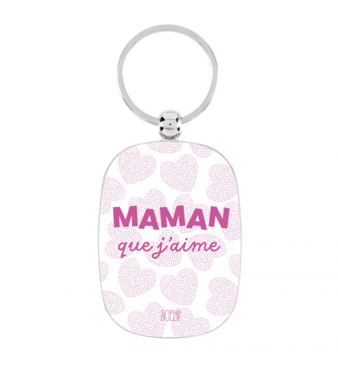 PORTE-CLES MAMAN QUE J'AIME