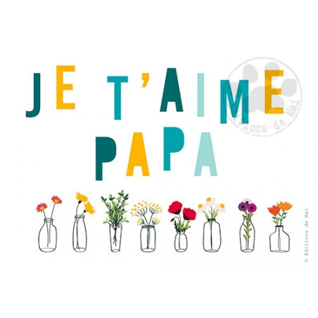 CARTES À PLANTER JE T'AIME PAPA